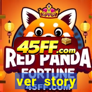 ver story anonimamente online